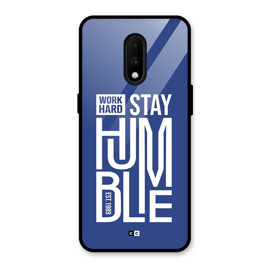 Always Stay Humble Glass Back Case for OnePlus 7