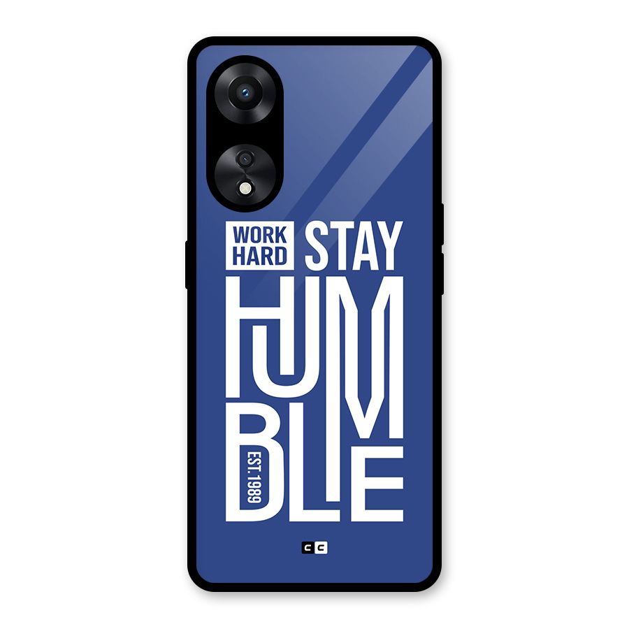 Always Stay Humble Glass Back Case for Oppo A78
