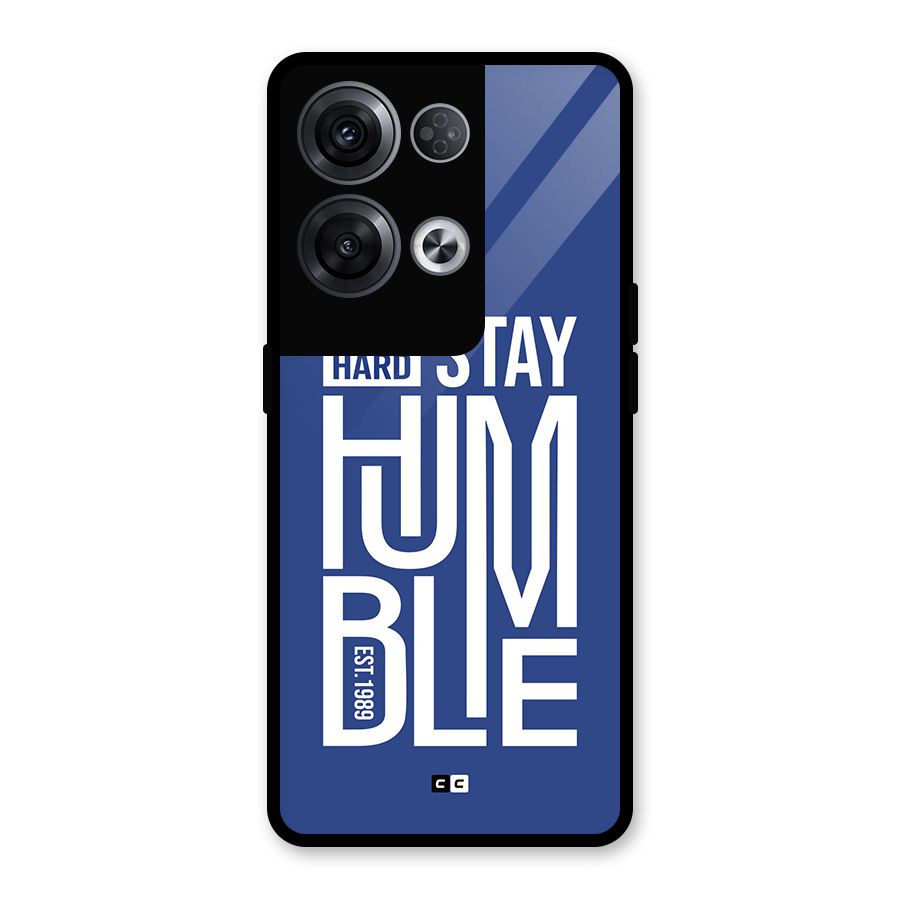Always Stay Humble Glass Back Case for Oppo Reno8 Pro 5G
