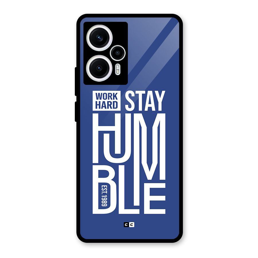 Always Stay Humble Glass Back Case for Poco F5
