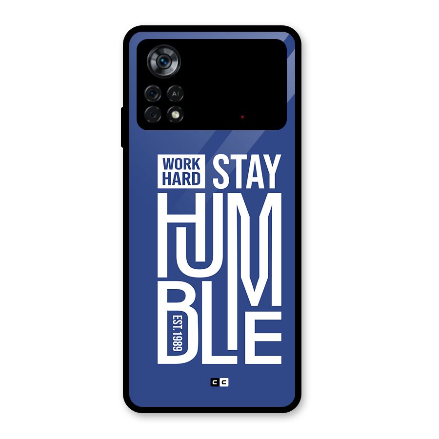 Always Stay Humble Glass Back Case for Poco X4 Pro 5G