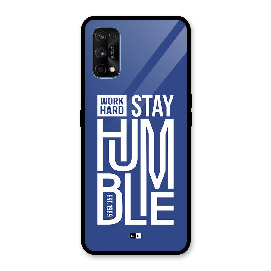 Always Stay Humble Glass Back Case for Realme 7 Pro