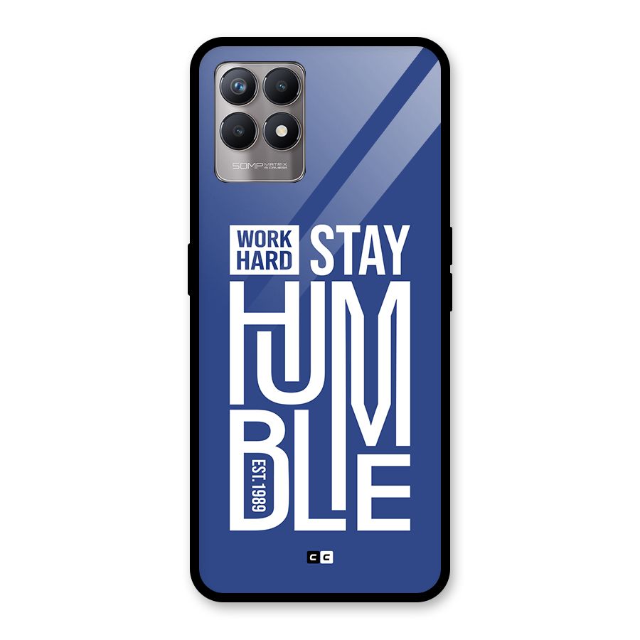 Always Stay Humble Glass Back Case for Realme Narzo 50