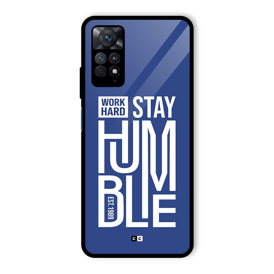 Always Stay Humble Glass Back Case for Redmi Note 11 Pro