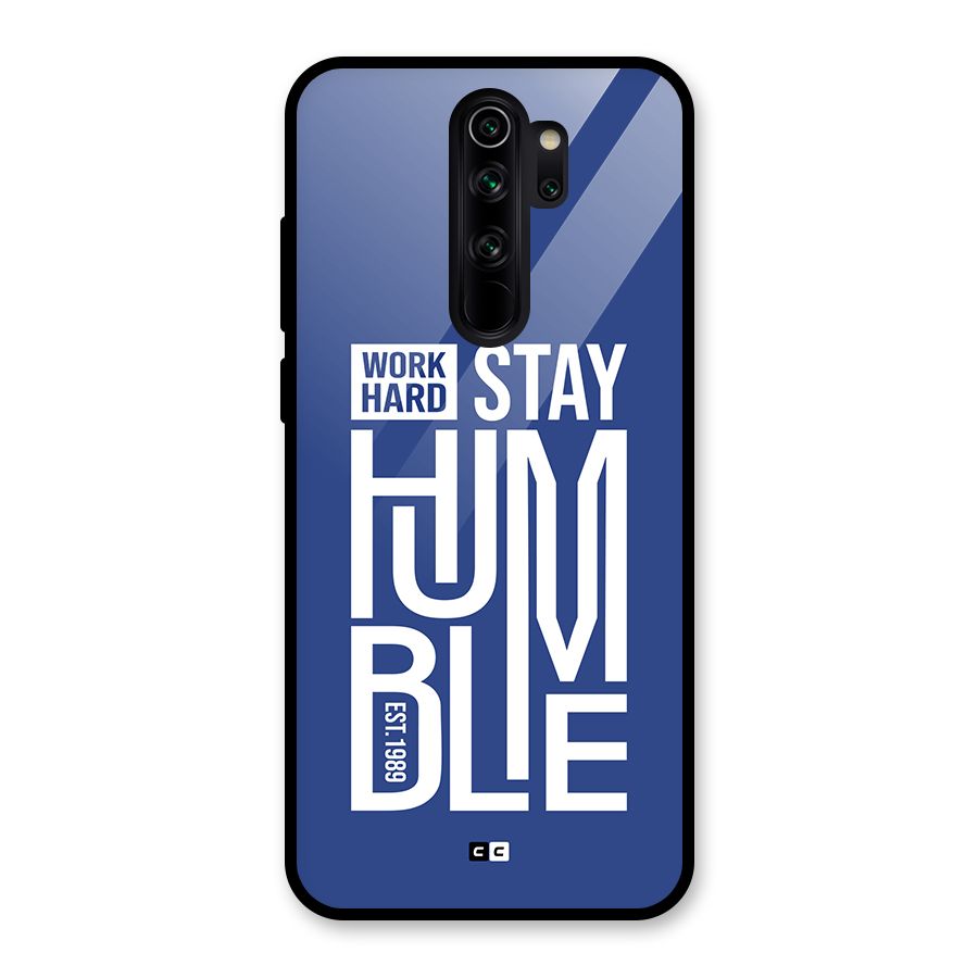 Always Stay Humble Glass Back Case for Redmi Note 8 Pro