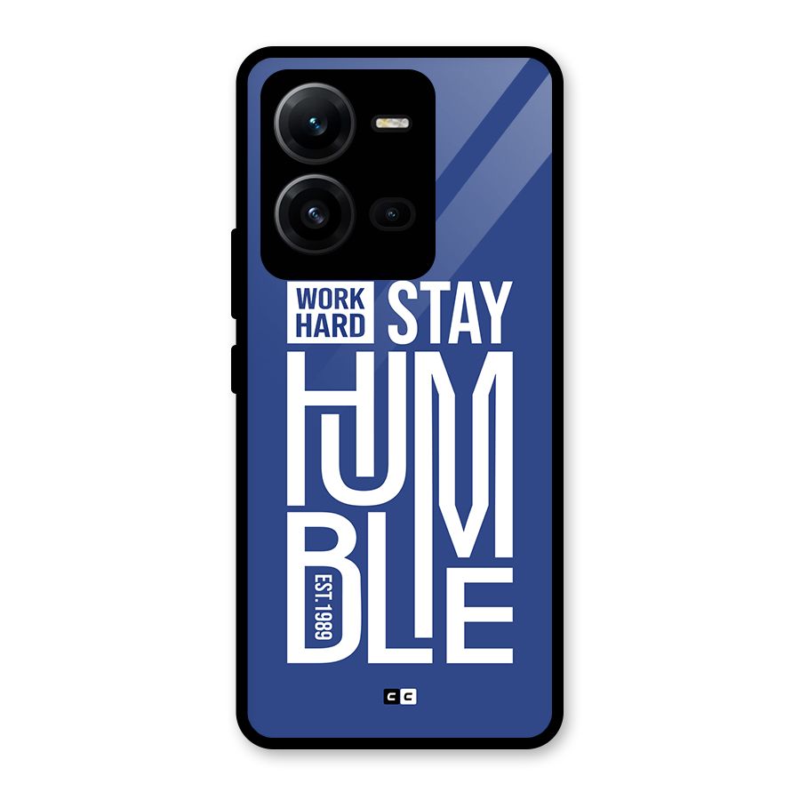 Always Stay Humble Glass Back Case for Vivo V25