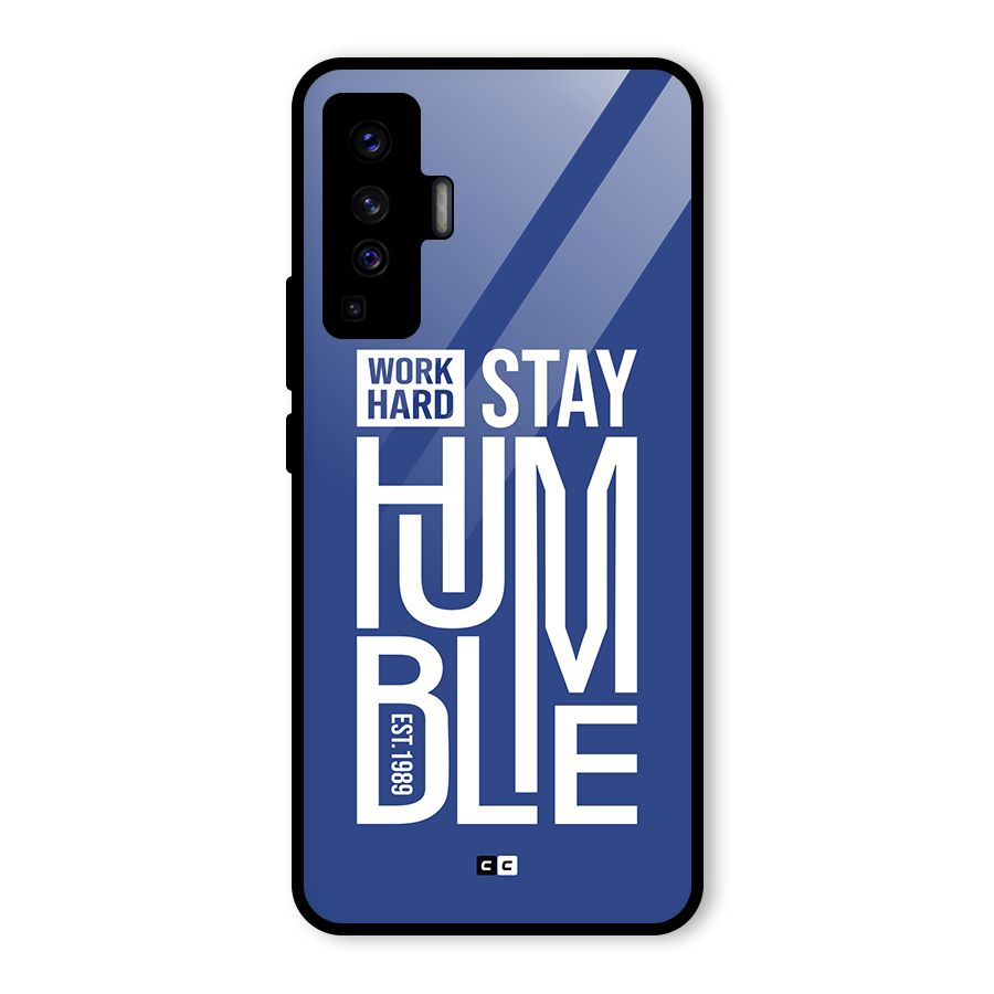 Always Stay Humble Glass Back Case for Vivo X50