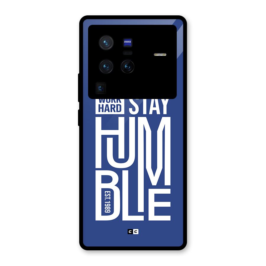 Always Stay Humble Glass Back Case for Vivo X80 Pro