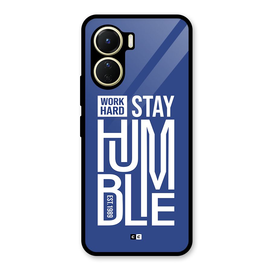 Always Stay Humble Glass Back Case for Vivo Y16