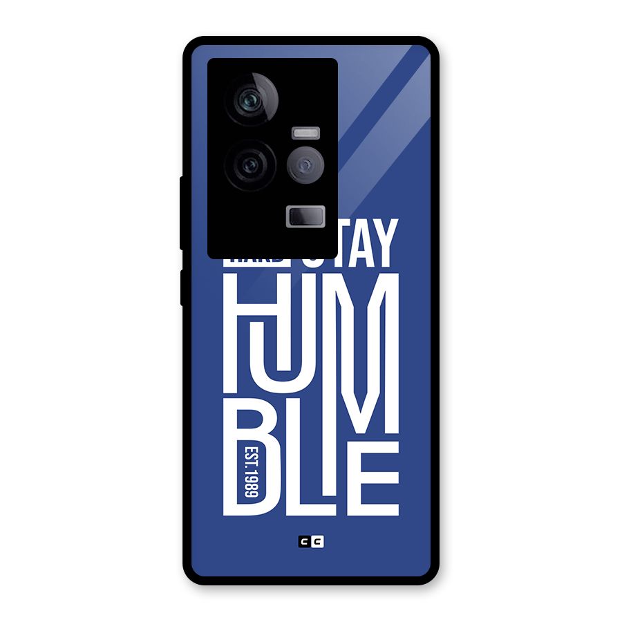 Always Stay Humble Glass Back Case for Vivo iQOO 11 5G