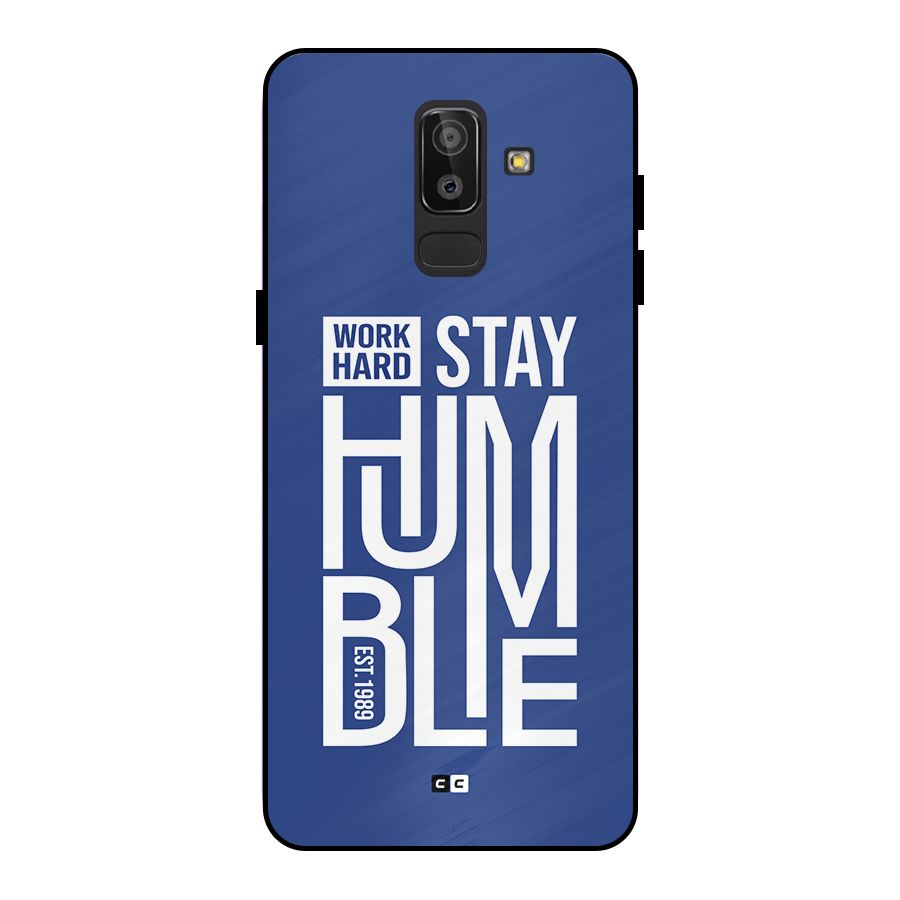Always Stay Humble Metal Back Case for Galaxy J8