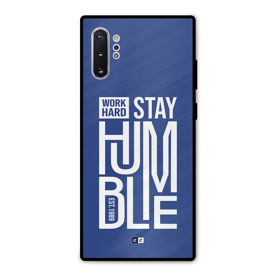 Always Stay Humble Metal Back Case for Galaxy Note 10 Plus