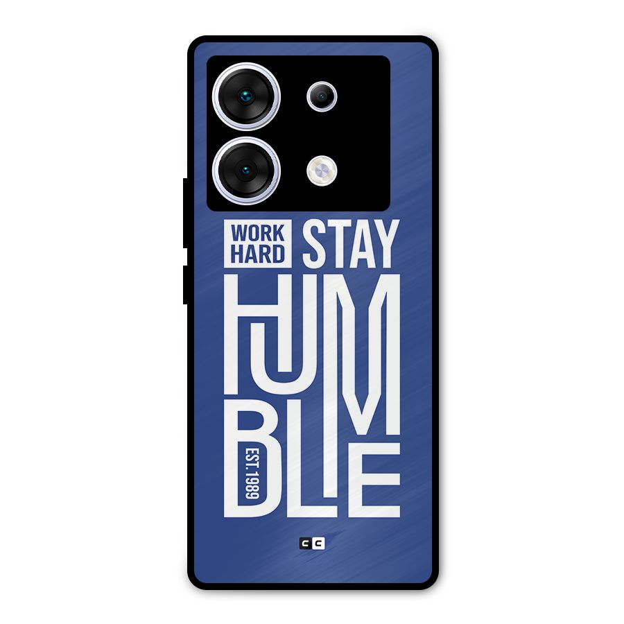 Always Stay Humble Metal Back Case for Infinix Zero 30 5G