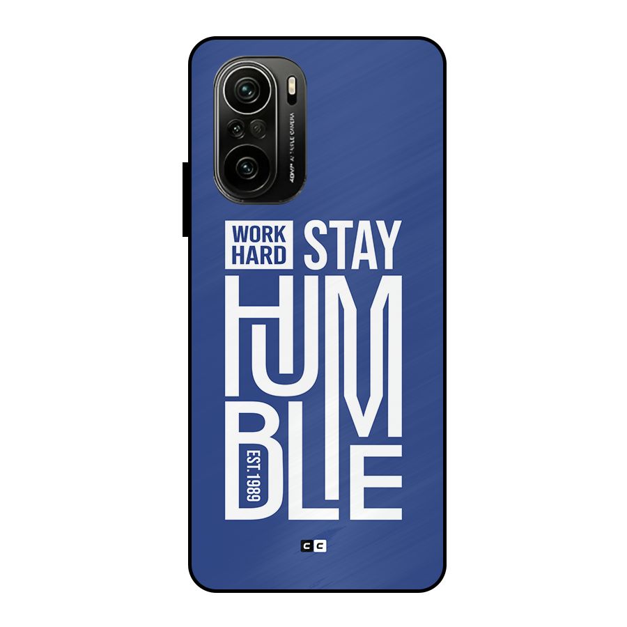 Always Stay Humble Metal Back Case for Mi 11x