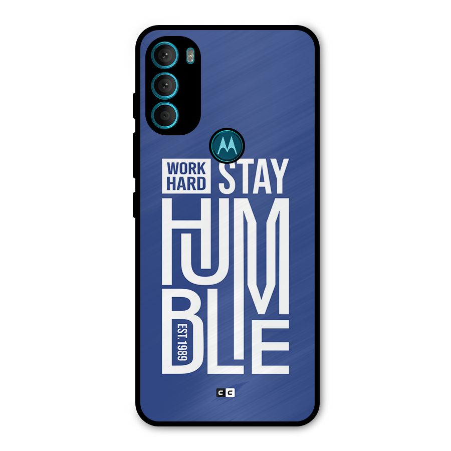 Always Stay Humble Metal Back Case for Moto G71 5G