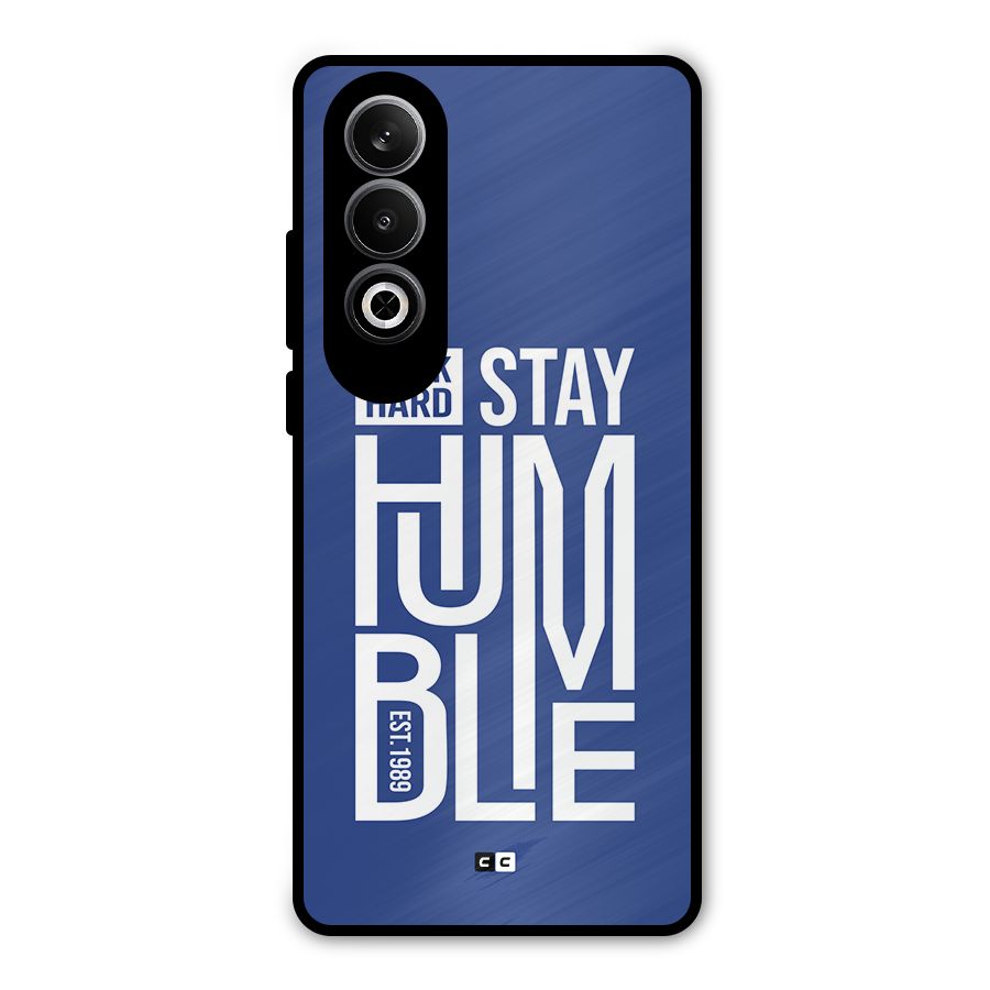 Always Stay Humble Metal Back Case for OnePlus Nord CE4