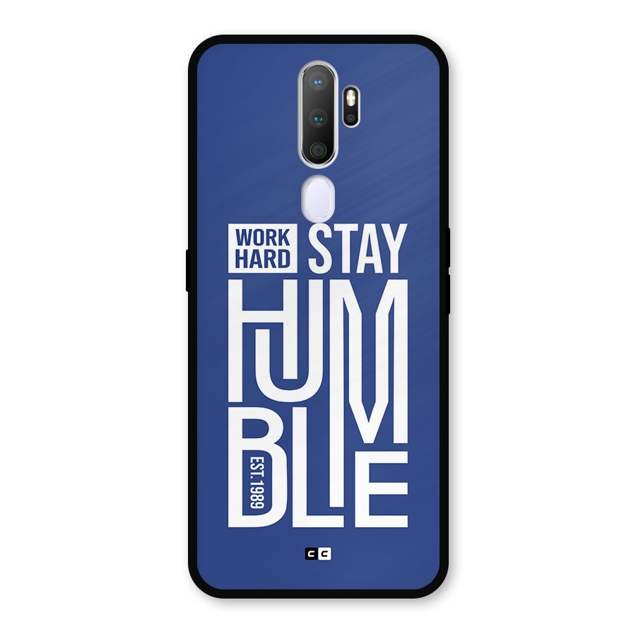 Always Stay Humble Metal Back Case for Oppo A9 (2020)