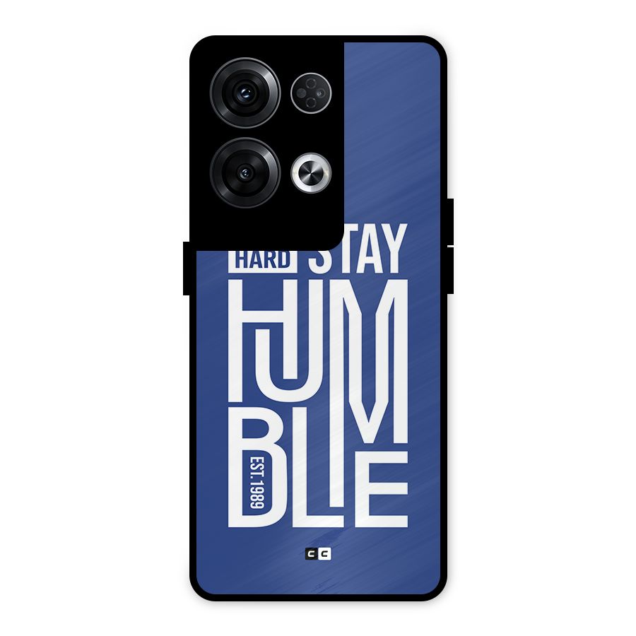 Always Stay Humble Metal Back Case for Oppo Reno8 Pro 5G