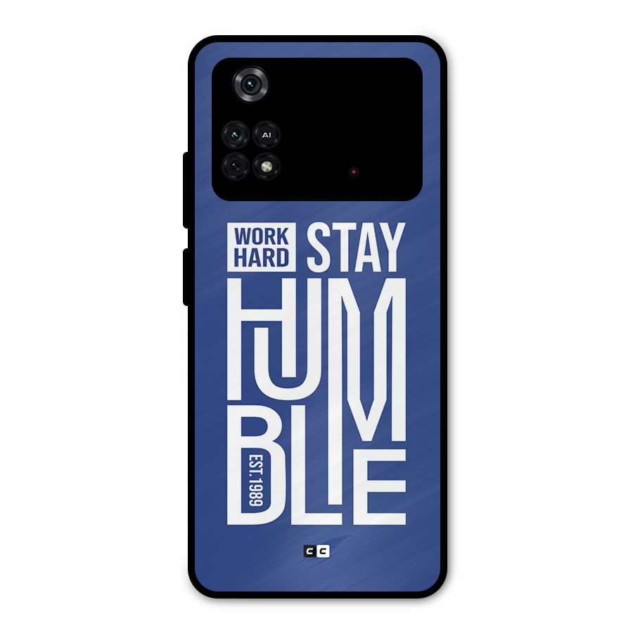 Always Stay Humble Metal Back Case for Poco M4 Pro 4G