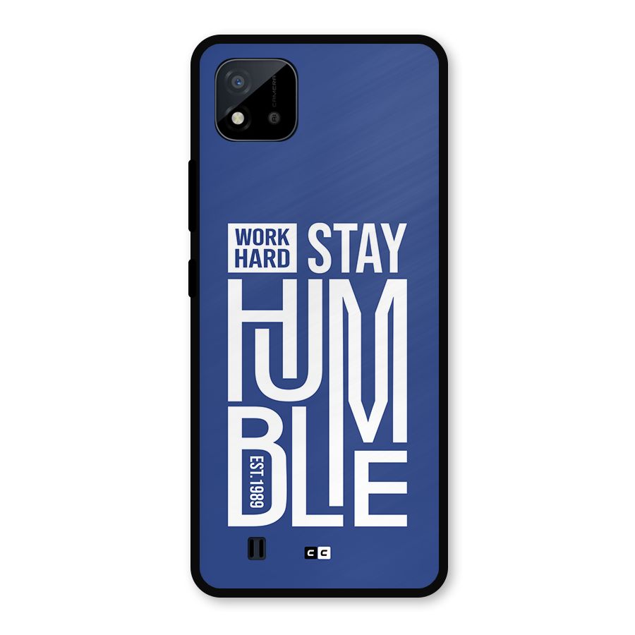 Always Stay Humble Metal Back Case for Realme C11 2021