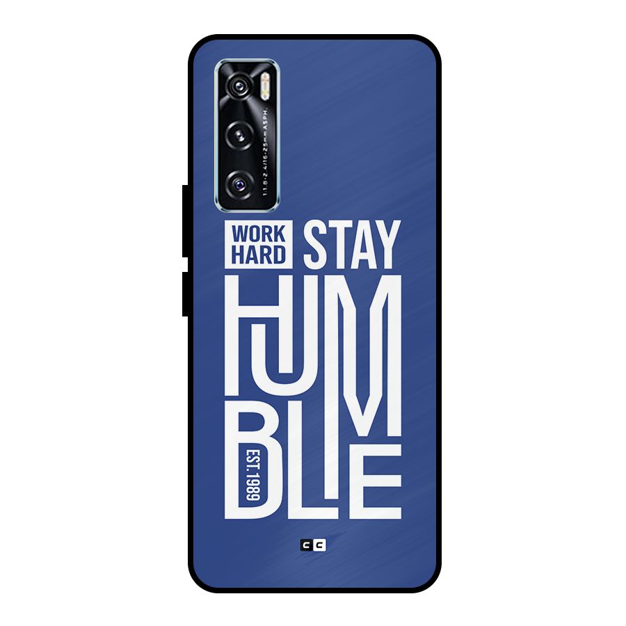 Always Stay Humble Metal Back Case for Vivo V20 SE