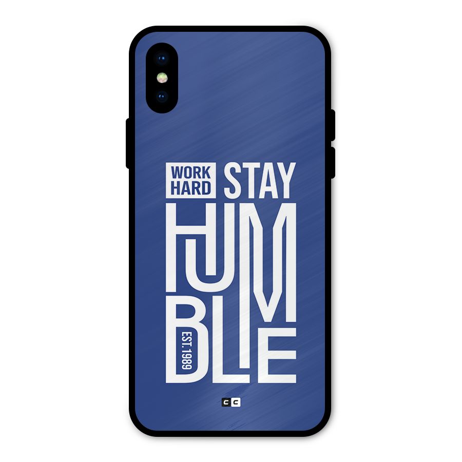 Always Stay Humble Metal Back Case for iPhone X