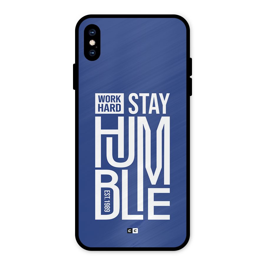 Always Stay Humble Metal Back Case for iPhone XS Max