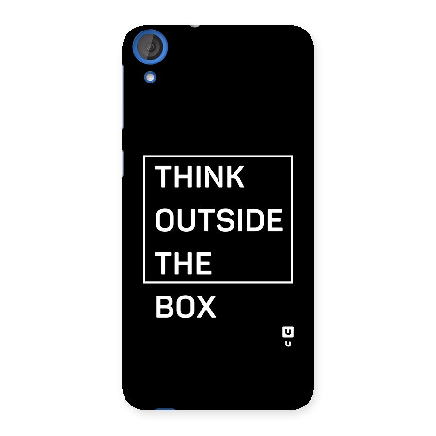 Always Think Outside Back Case for Desire 820