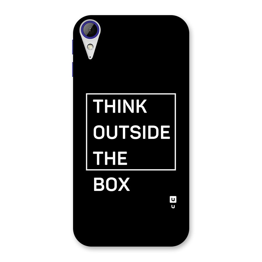 Always Think Outside Back Case for Desire 830
