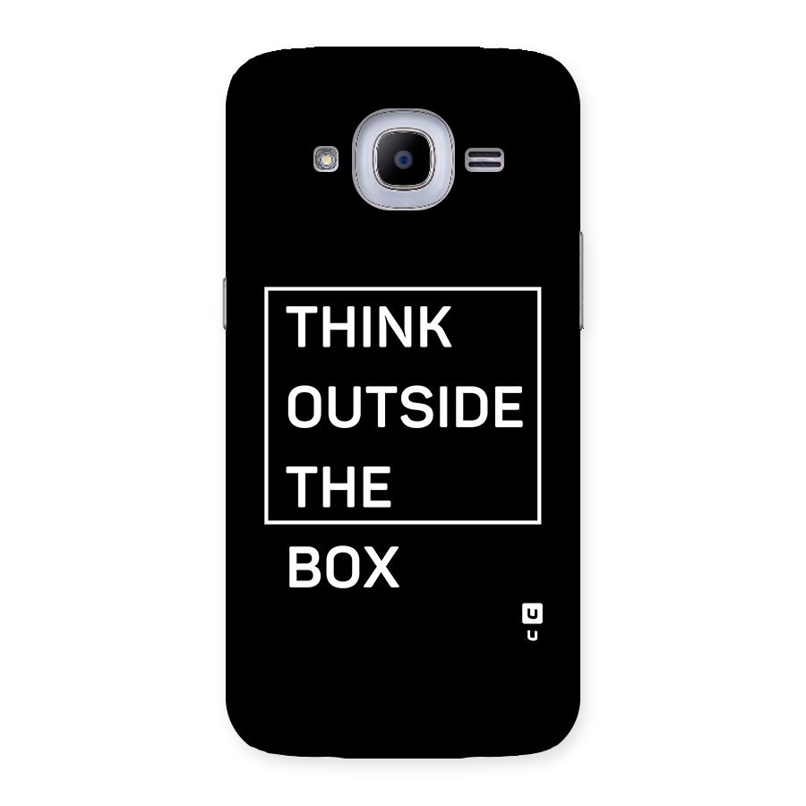 Always Think Outside Back Case for Galaxy J2 2016
