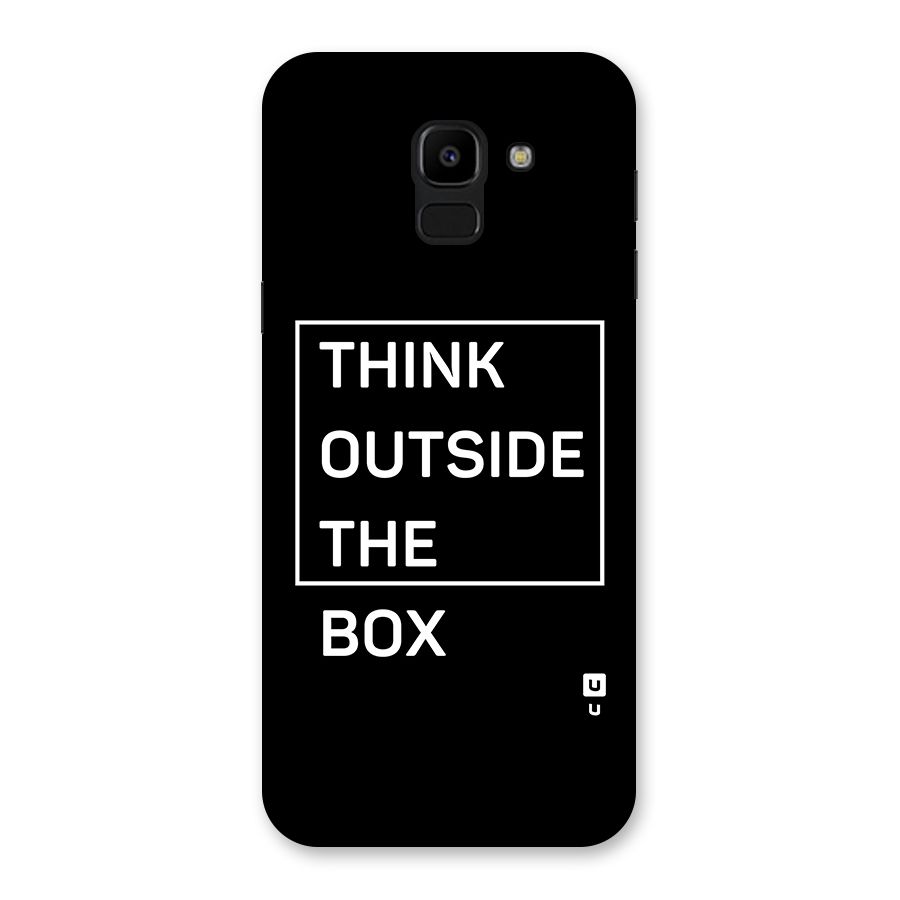 Always Think Outside Back Case for Galaxy J6