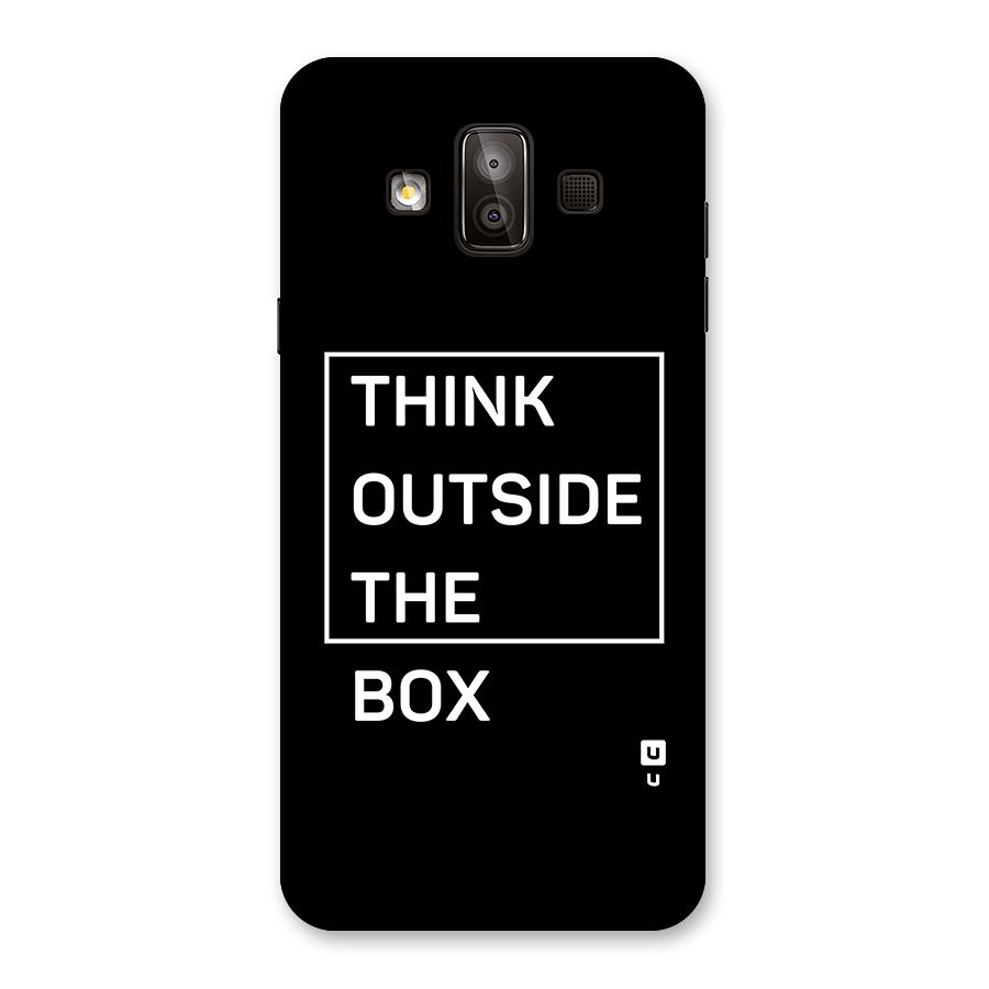 Always Think Outside Back Case for Galaxy J7 Duo