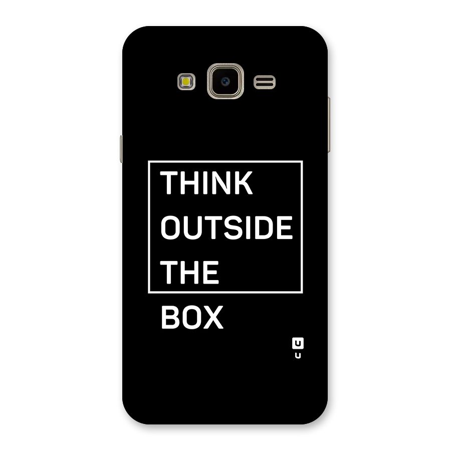 Always Think Outside Back Case for Galaxy J7 Nxt