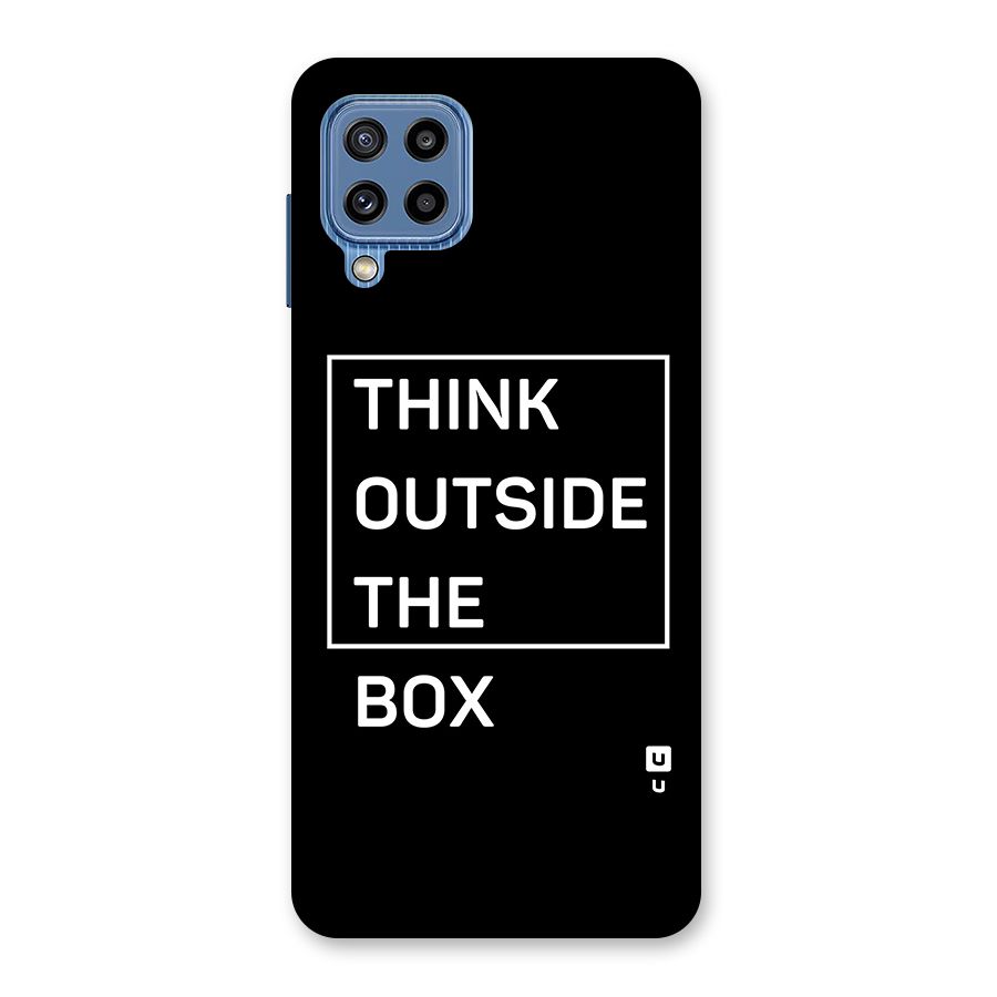 Always Think Outside Back Case for Galaxy M32