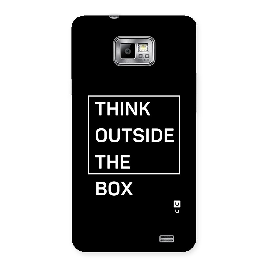 Always Think Outside Back Case for Galaxy S2