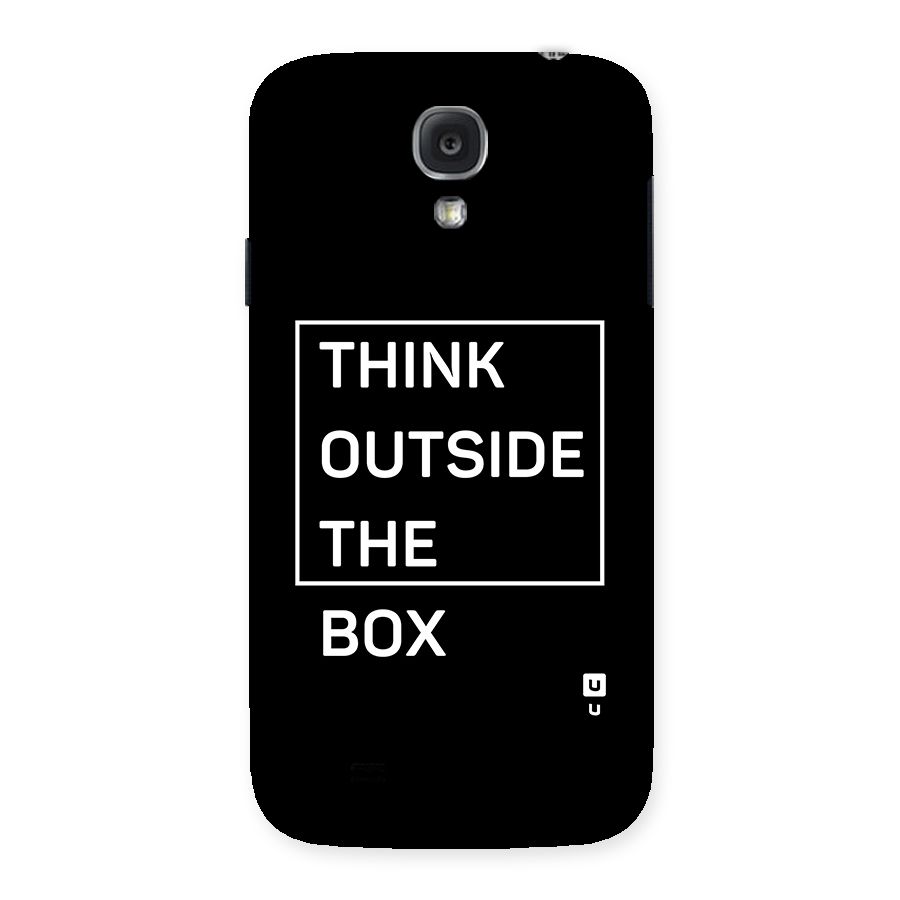 Always Think Outside Back Case for Galaxy S4