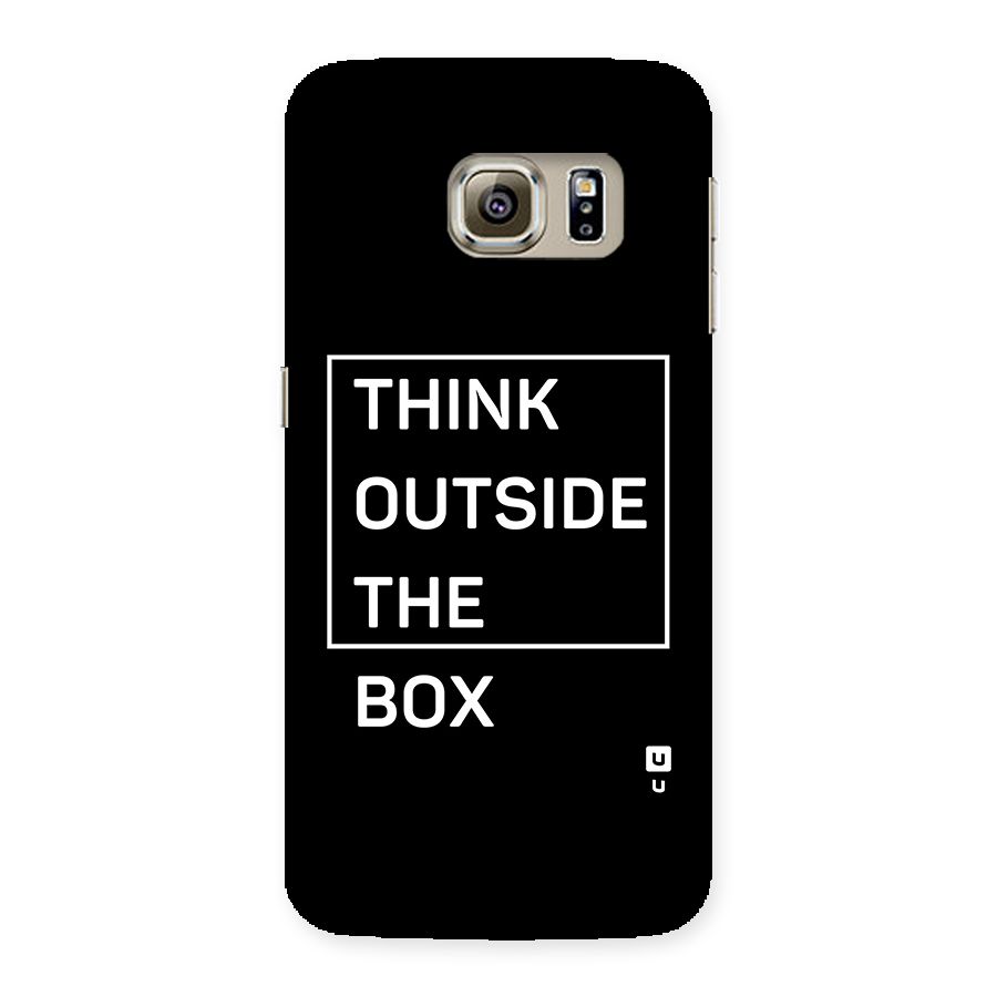 Always Think Outside Back Case for Galaxy S6 edge