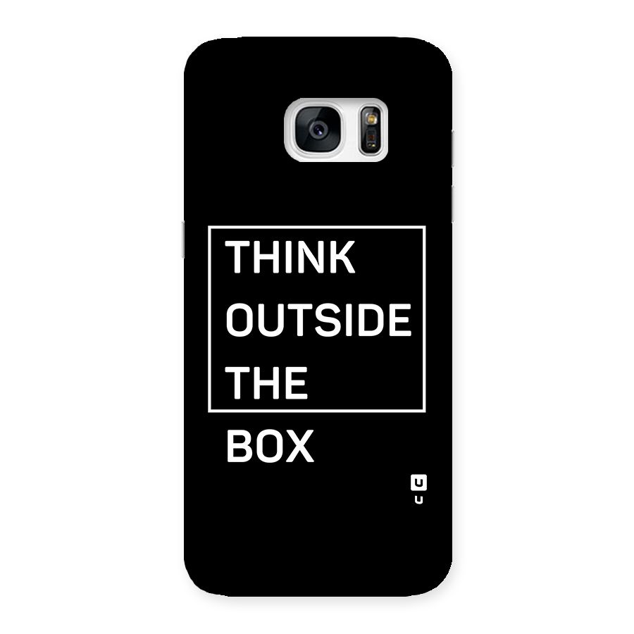Always Think Outside Back Case for Galaxy S7 Edge