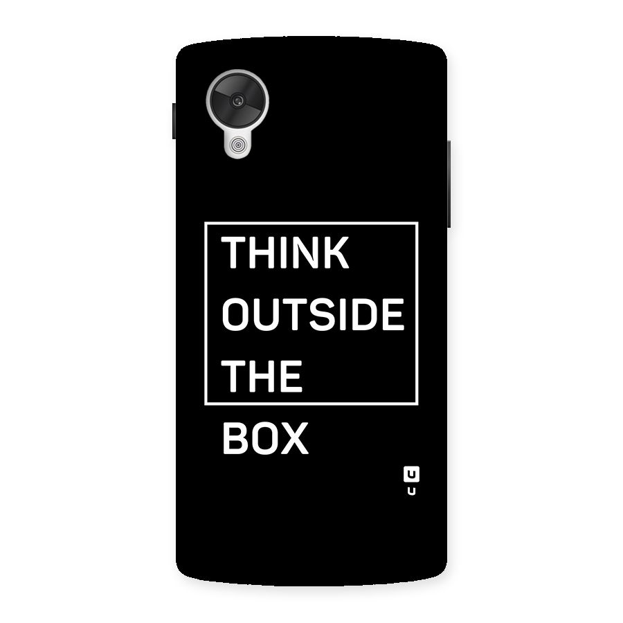 Always Think Outside Back Case for Google Nexus 5
