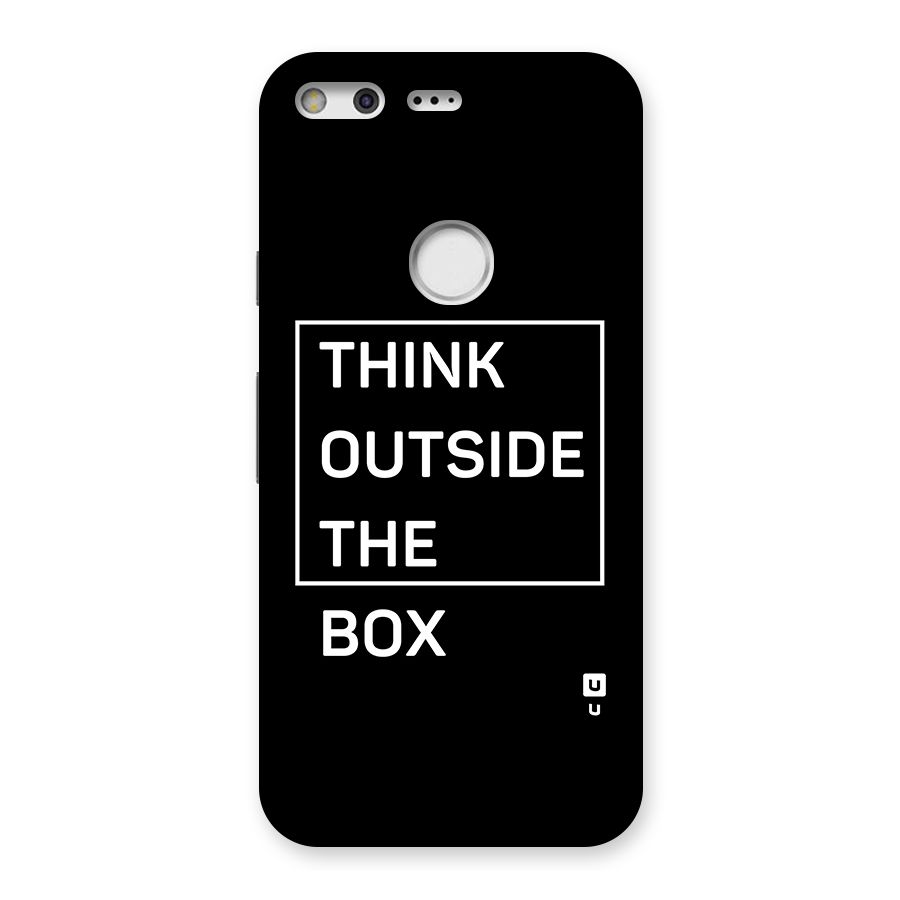 Always Think Outside Back Case for Google Pixel