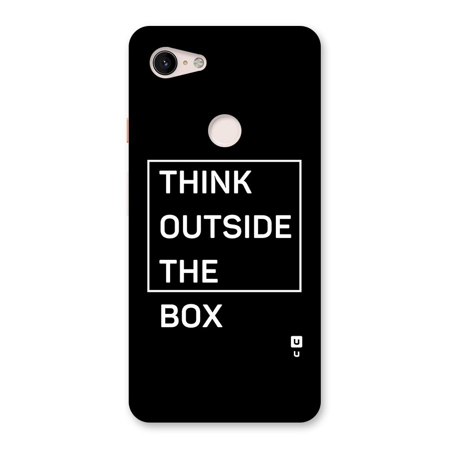Always Think Outside Back Case for Google Pixel 3 XL