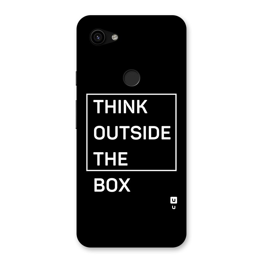 Always Think Outside Back Case for Google Pixel 3a XL