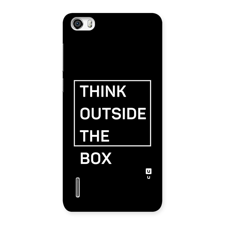 Always Think Outside Back Case for Honor 6