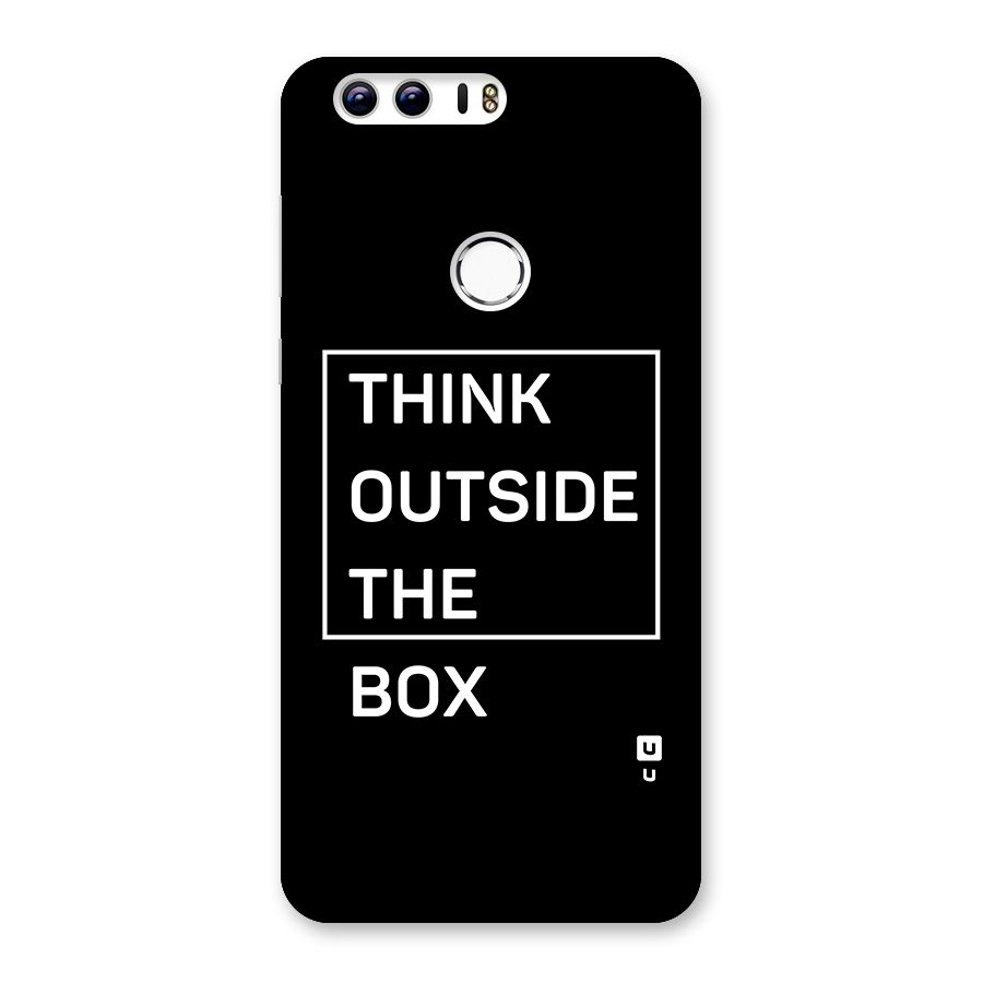 Always Think Outside Back Case for Honor 8