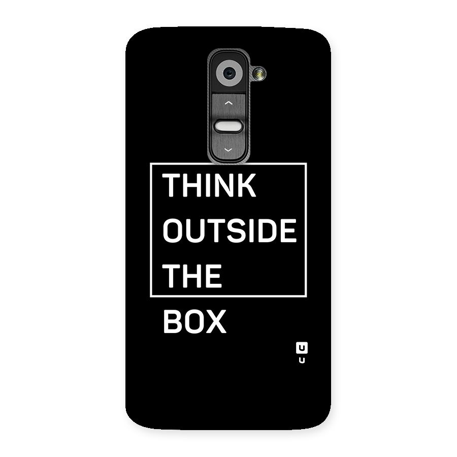 Always Think Outside Back Case for LG G2