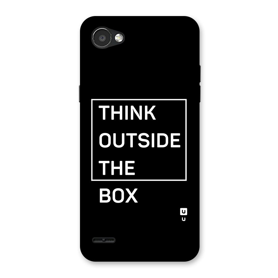 Always Think Outside Back Case for LG Q6