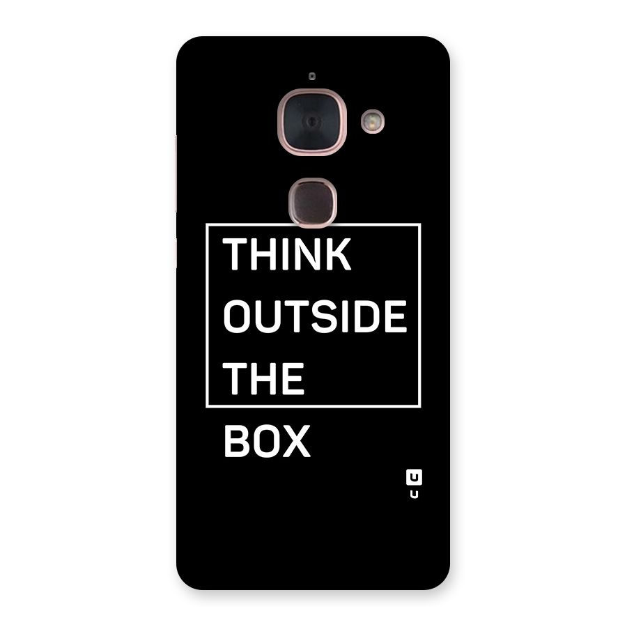Always Think Outside Back Case for Le Max 2