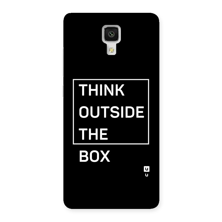 Always Think Outside Back Case for Mi4