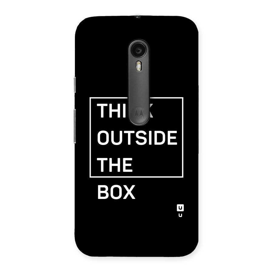 Always Think Outside Back Case for Moto G Turbo