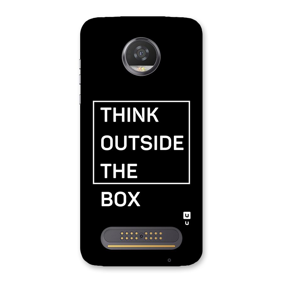 Always Think Outside Back Case for Moto Z2 Play